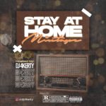 DJ-4Kerty-Stay-At-Home-Mixtape