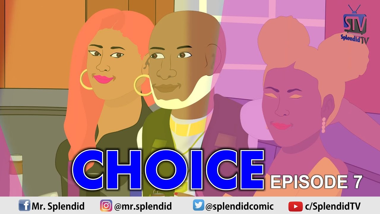 Choice Episode 7