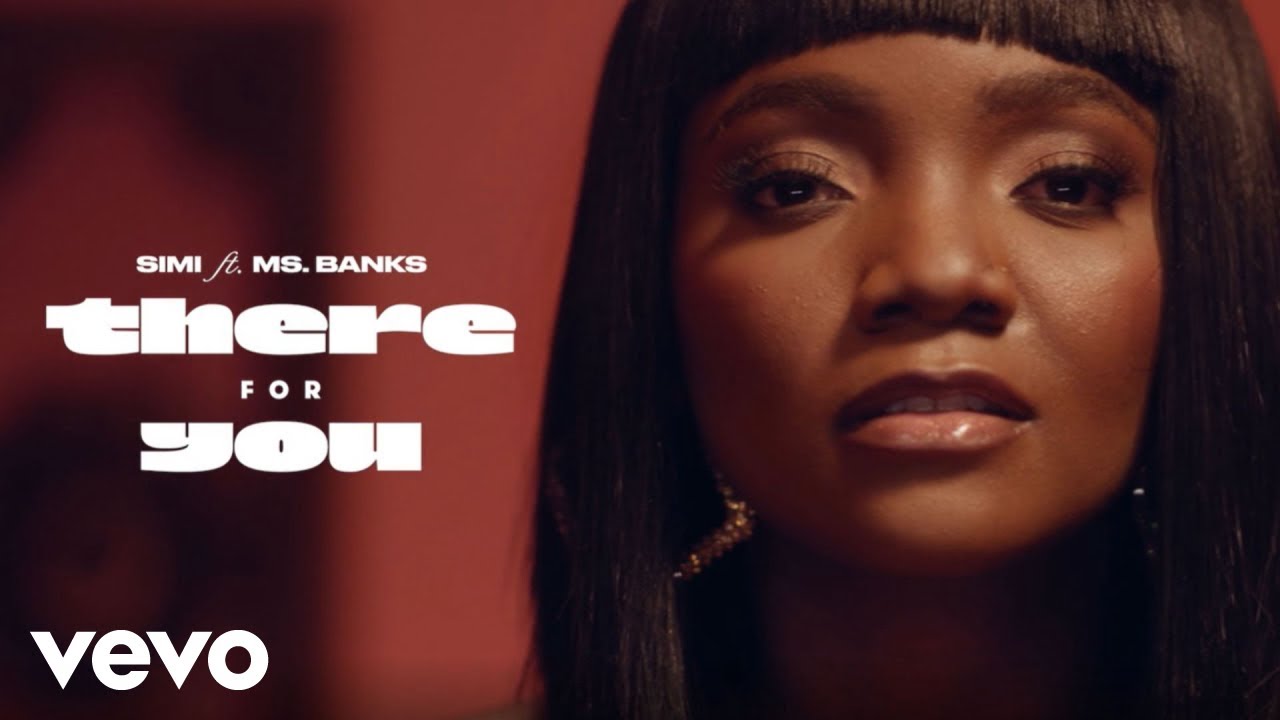Simi ft. Ms Banks There For You Video