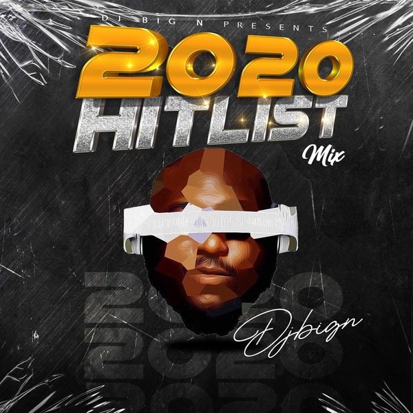 DJ Big N 2020 Hitlist