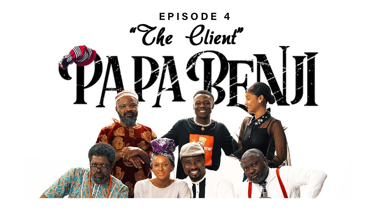 Papa Benji The Client Episode 4