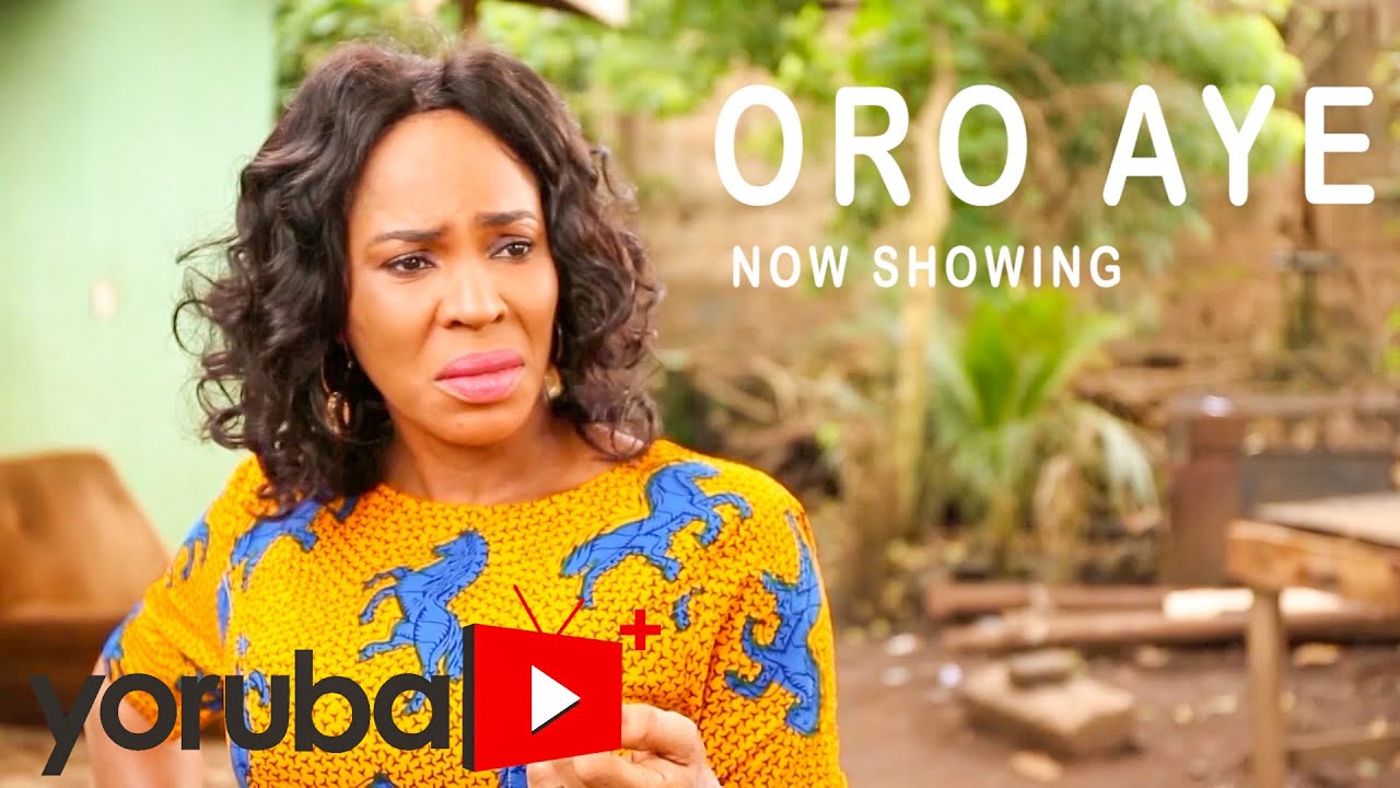 Oro-Aye-Yoruba-Movie