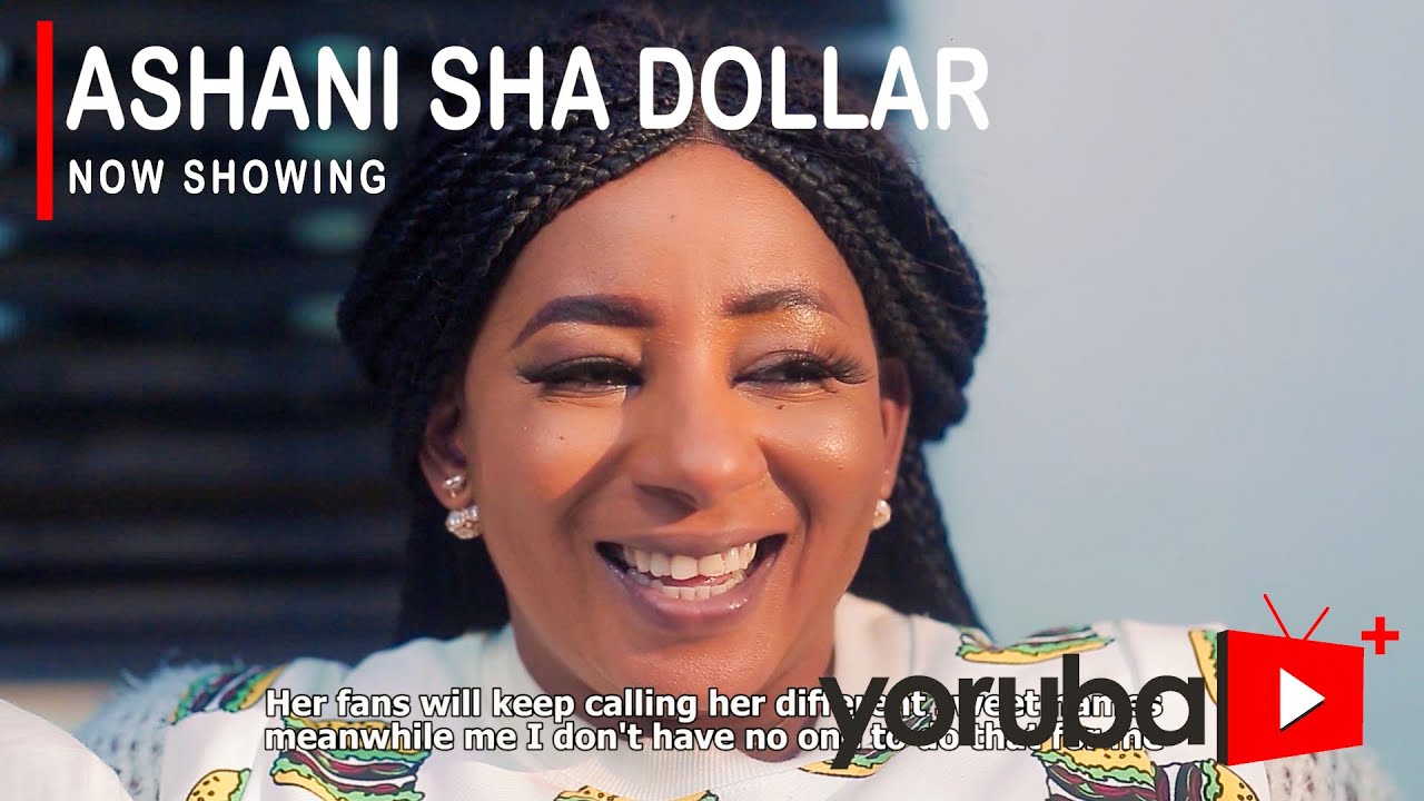 Ashani Sha Dollar Yoruba Movie