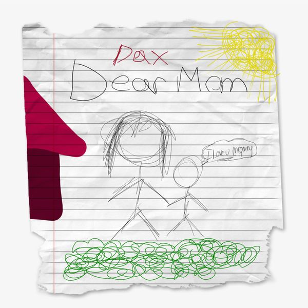 Dax Dear Mom Art