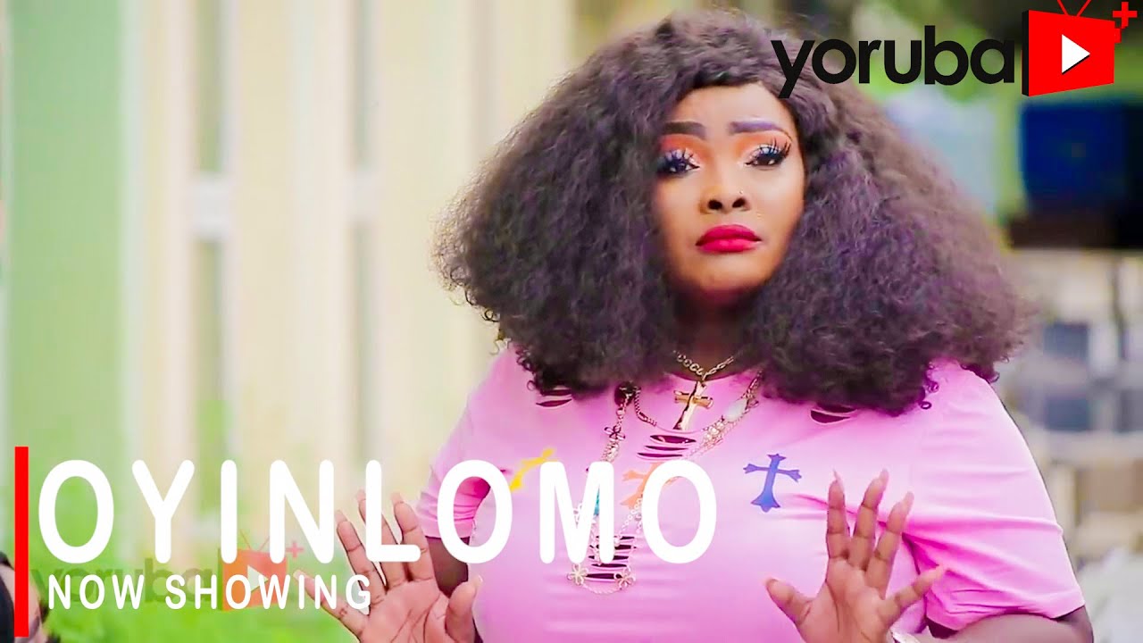 Oyinlomo Yoruba Movie