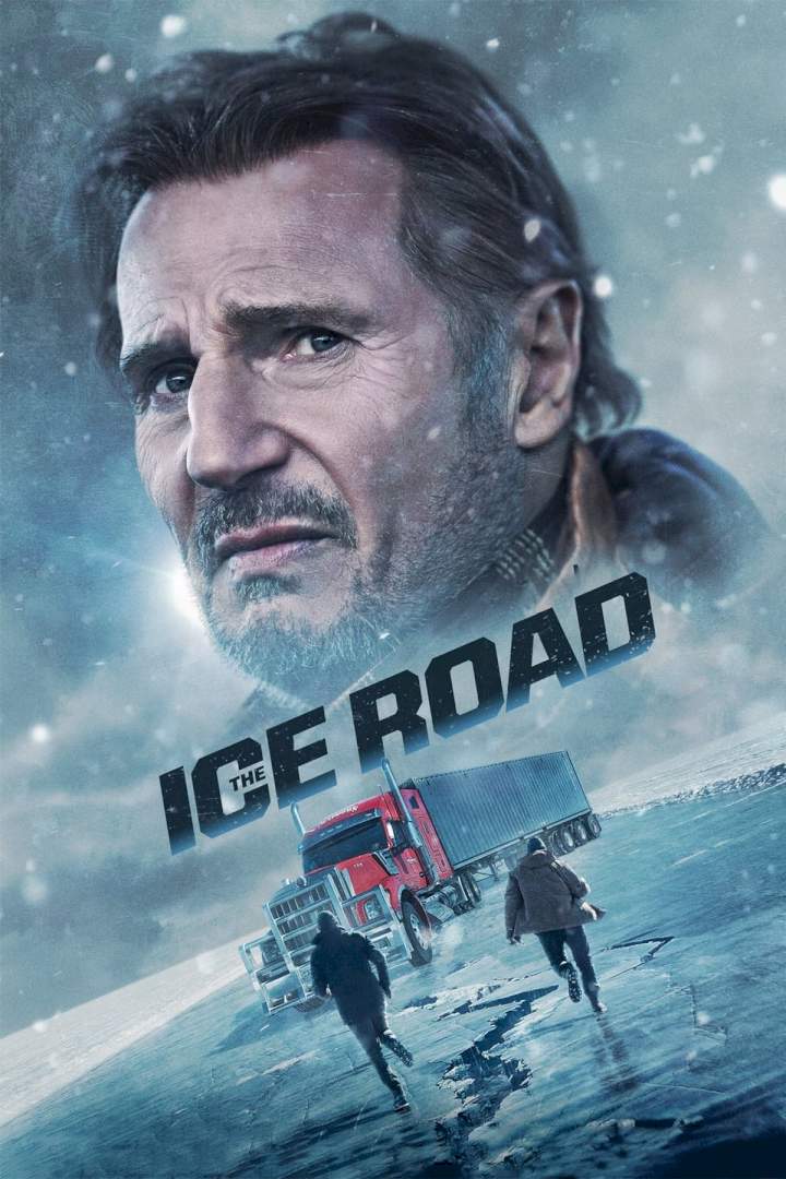 Download The Ice Road - 2021 Hollywood Movie (Action) • NaijaPrey