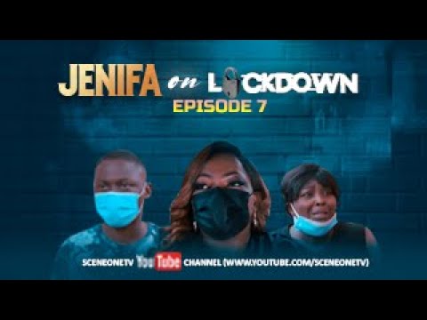 Jenifa On Lockdown Episode 7