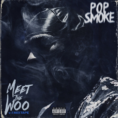 Pop Smoke Meet The Woo