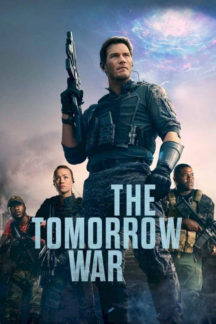 Download The Tomorrow War - 2021 Hollywood Movie (Action ...