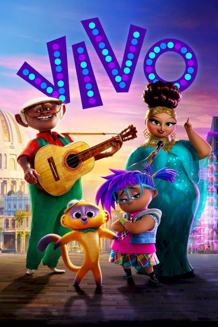 Vivo - 2021 Animation Movie (Adventure) Mp4 Video • NaijaPrey