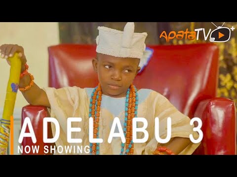 Adelabu-PArt-3