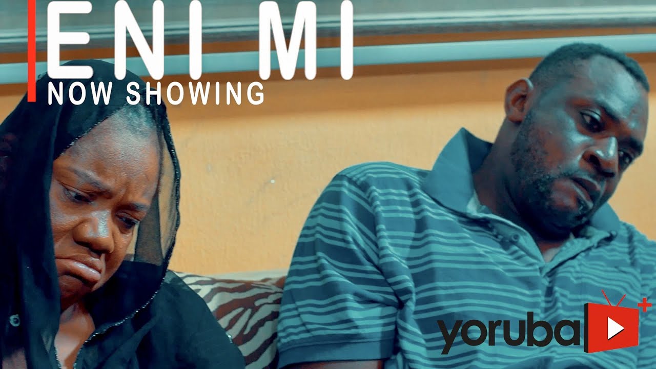 Eni Mi Yoruba Movie