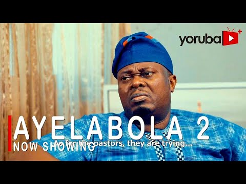 Ayelabola-Part-2