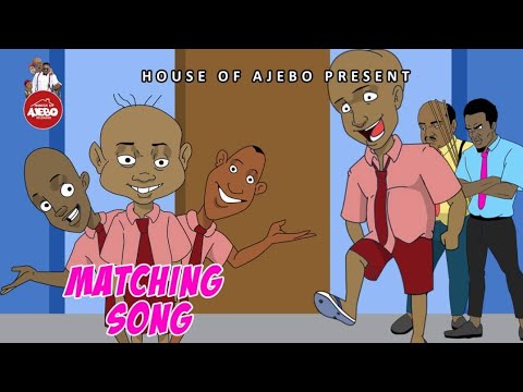 House OF Ajebo MArching Song