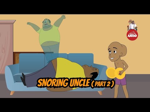 Snoring Uncle Part 2