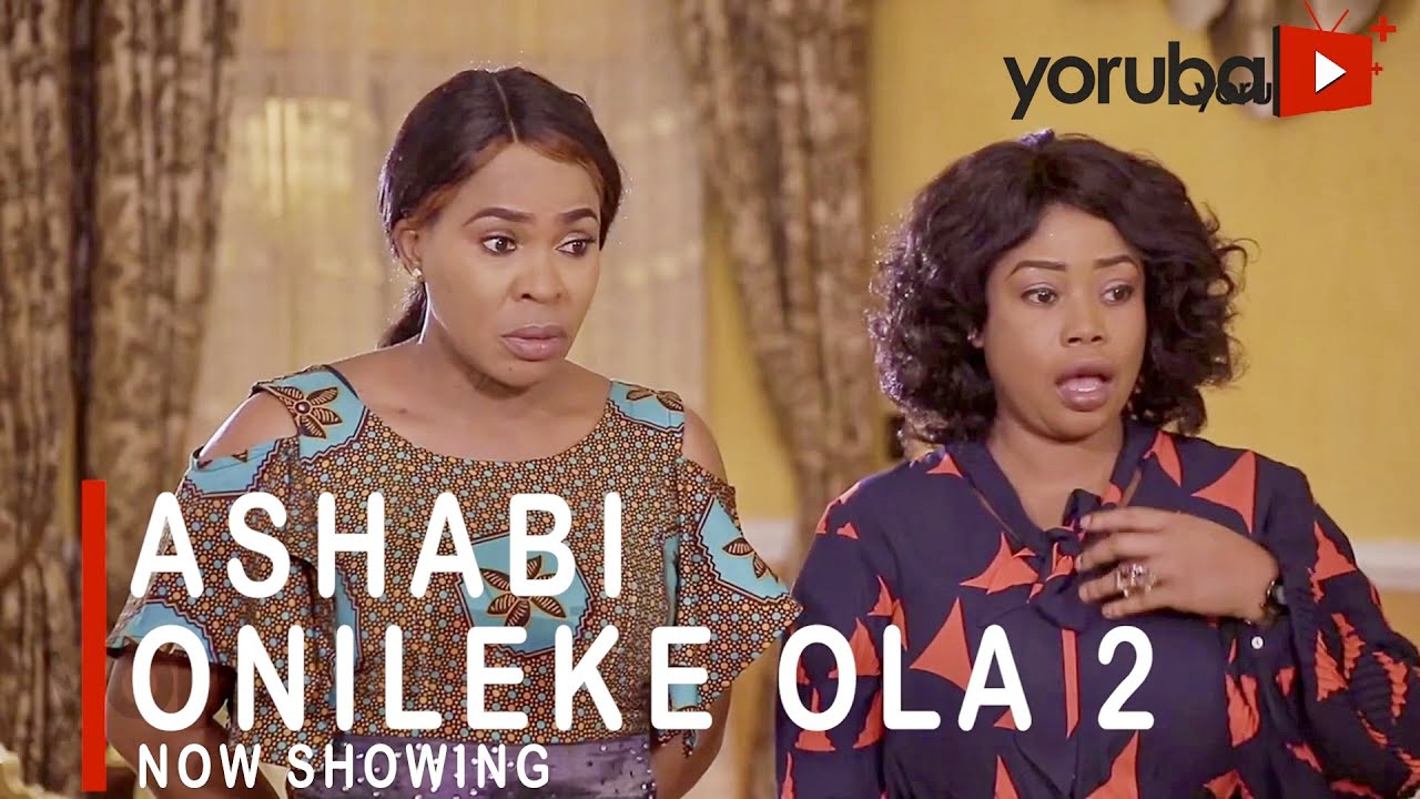 Ashabi Onileke Ola Part 2