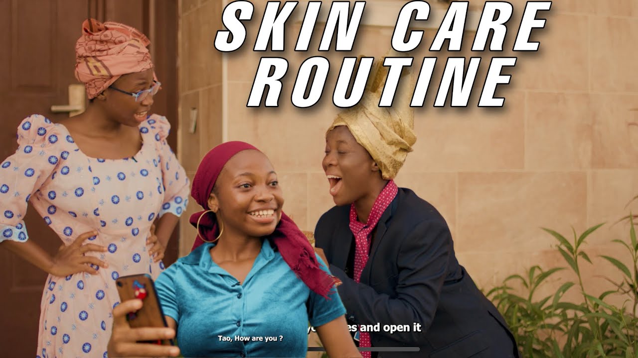Skin Care Routine