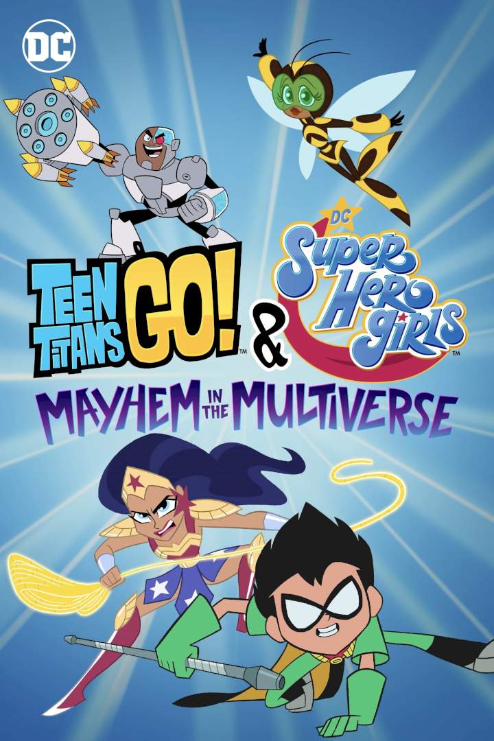 Teen Titans Go Mayhem In The Multiverse