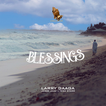 Larry-Gaaga-Blessings