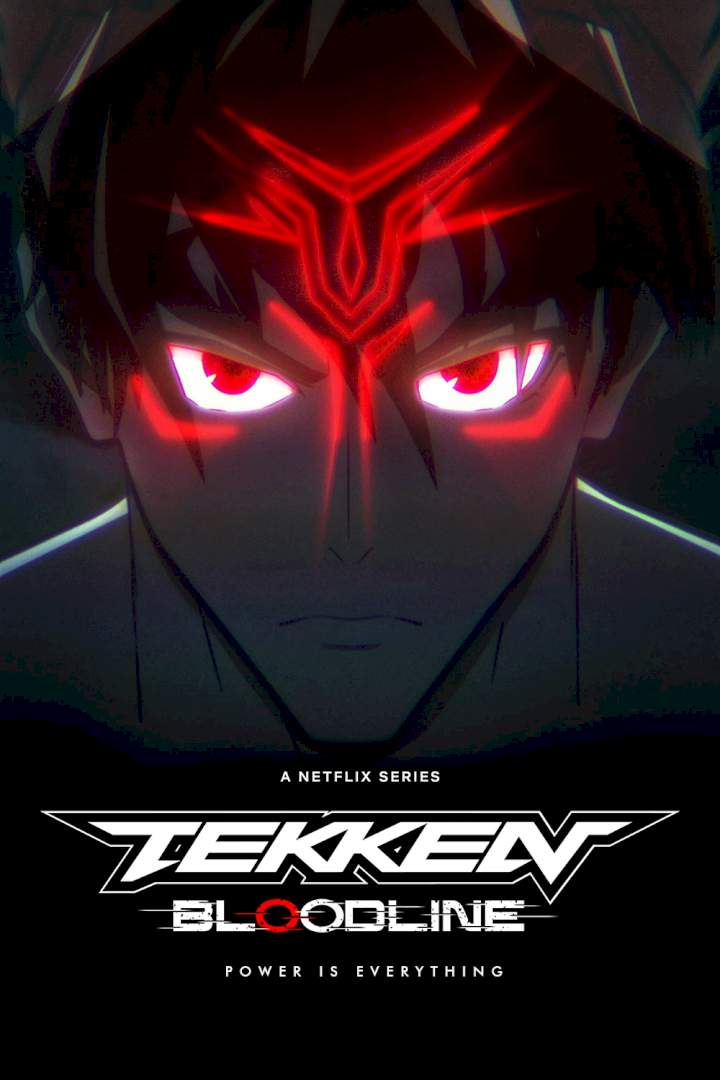 Tekken: Bloodline (Complete Season 1) - Animation Series • NaijaPrey
