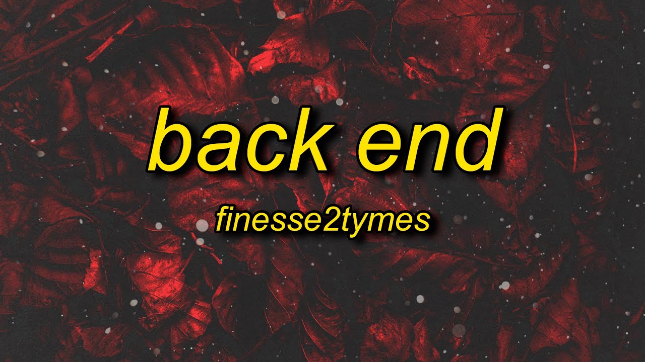 finesse2tymes back end