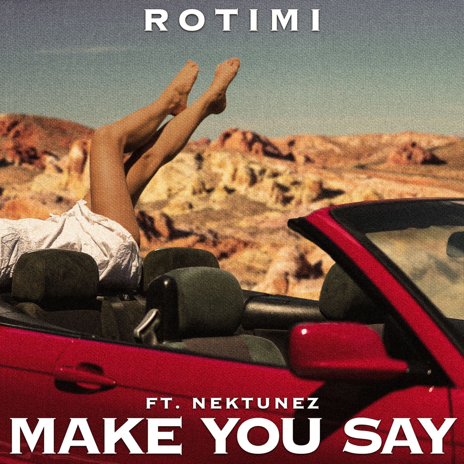Rotimi-Make-You-Say