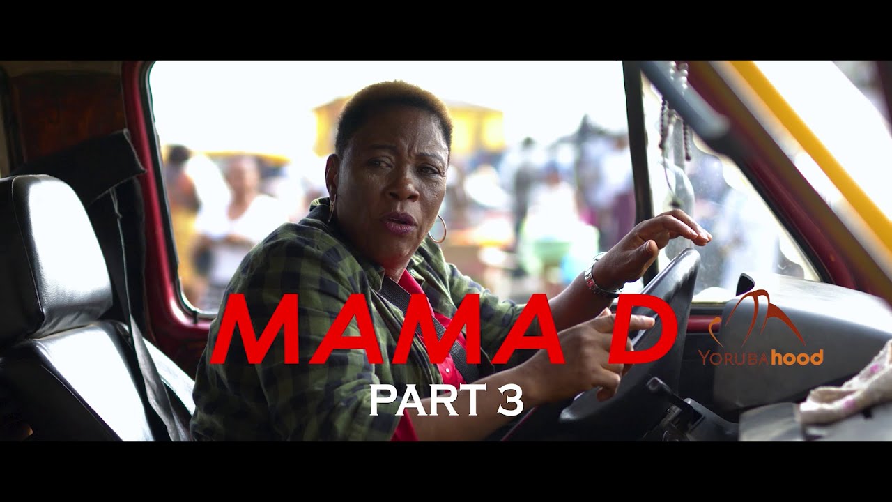 Mama D Part 3