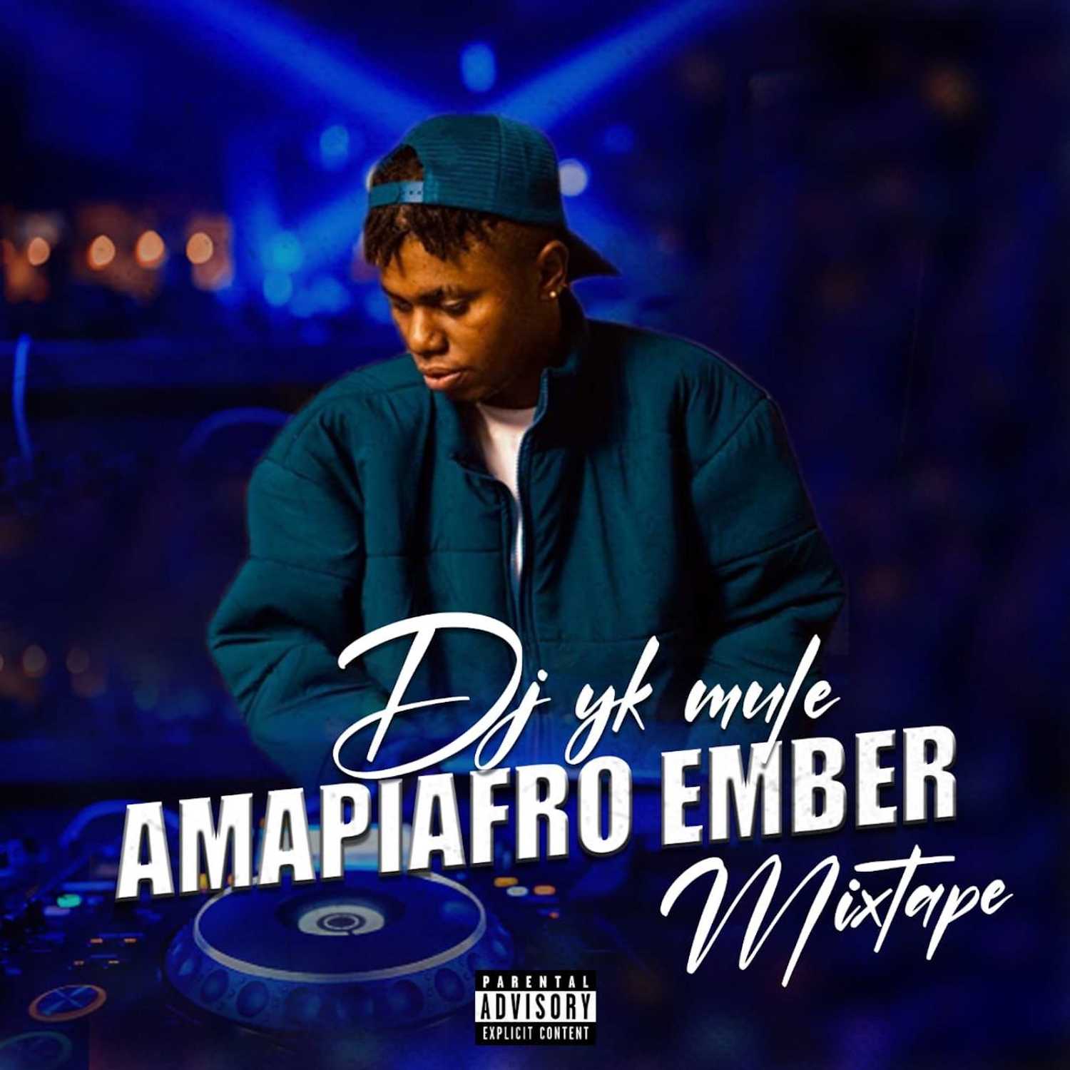 DJ YK Mule Amapiafro Ember