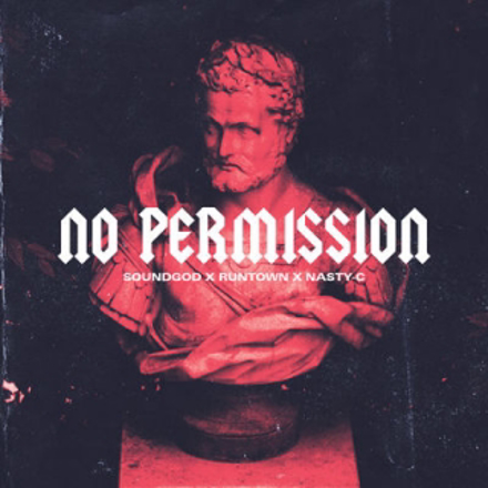 Runtown No Permission