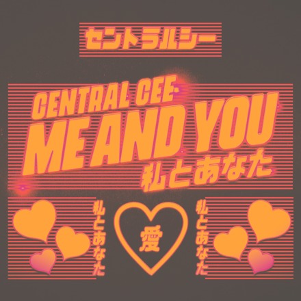Central-Cee-Me-and-You
