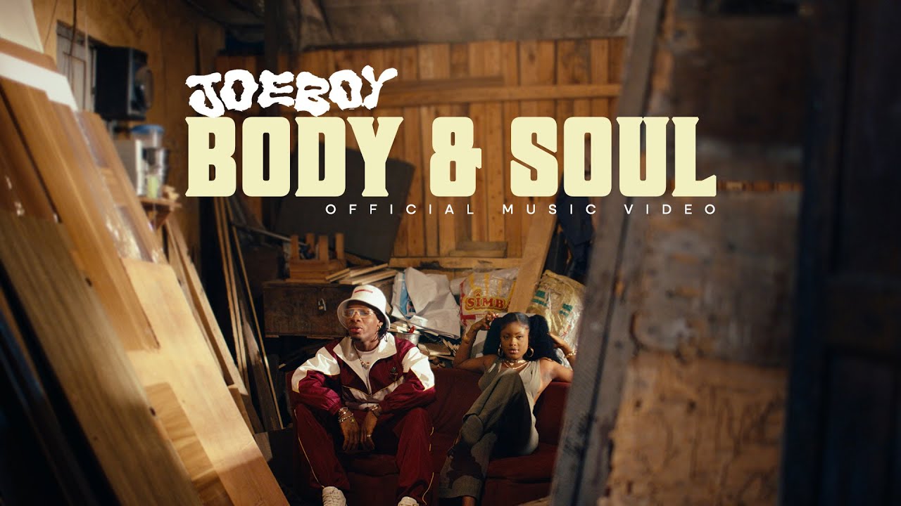 Joeboy-Body-Soul-Video