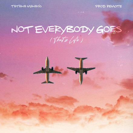 Tatiana-Manaois-Not-Everybody-Goes