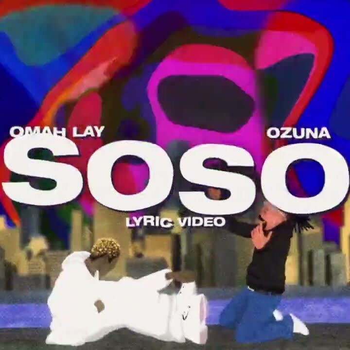 Omah Lay soso remix edited