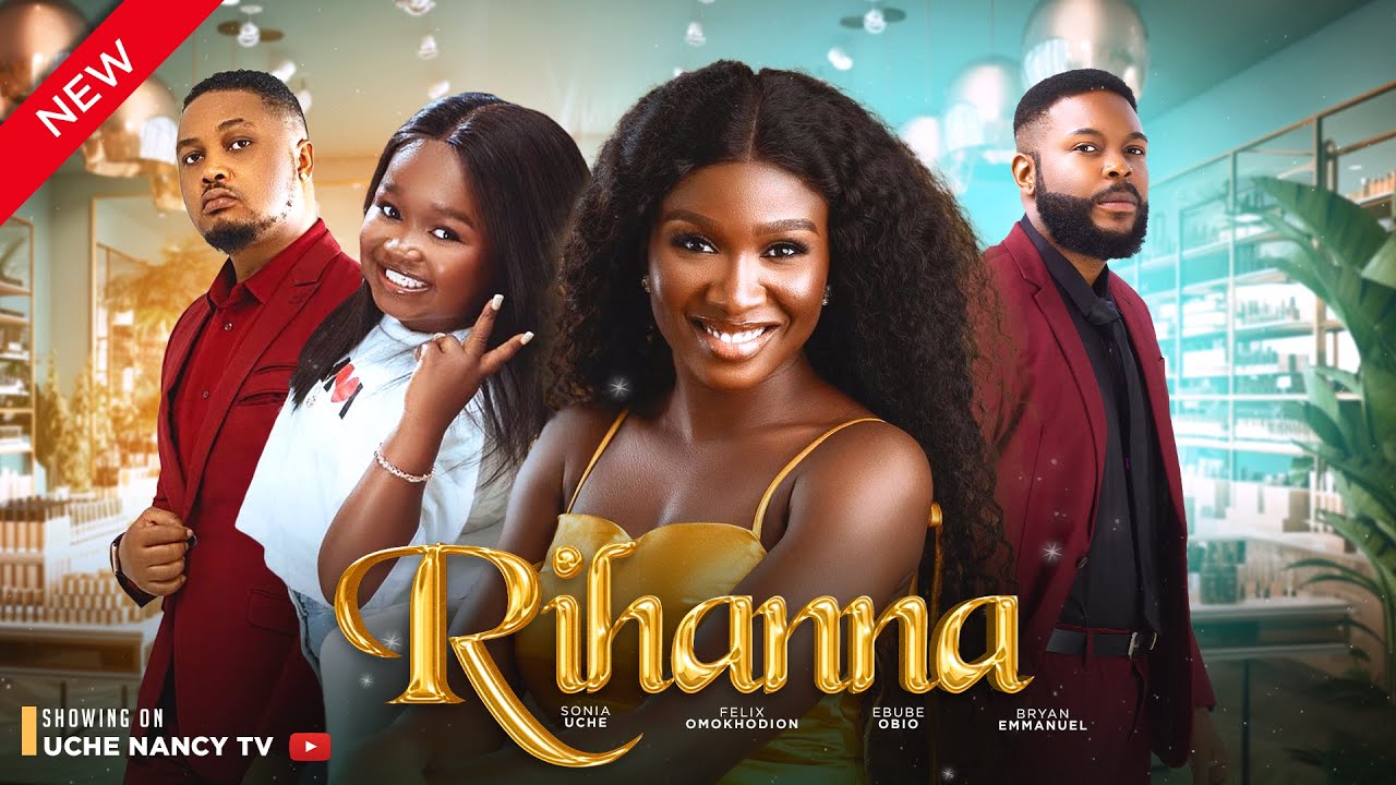 Rihanna - Nollywood Movie Download [2023]